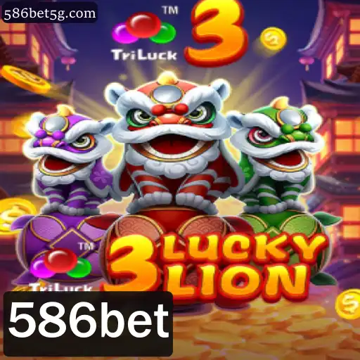 Descubra o Mundo de Emoção e Fortuna em 3LUCKYLION com 586bet